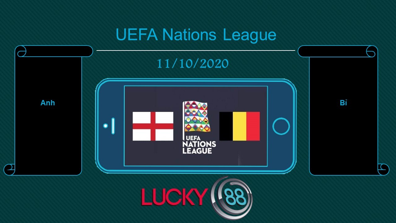 LUCKY88 Anh vs Bỉ  , Tip bóng đá miễn phí ngày 11/10/2020