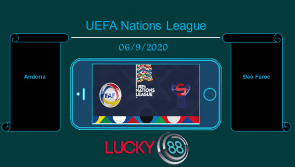 LUCKY88 Andorra vs Đảo Faroe , Tip bóng đá miễn phí ngày 06/09/2020