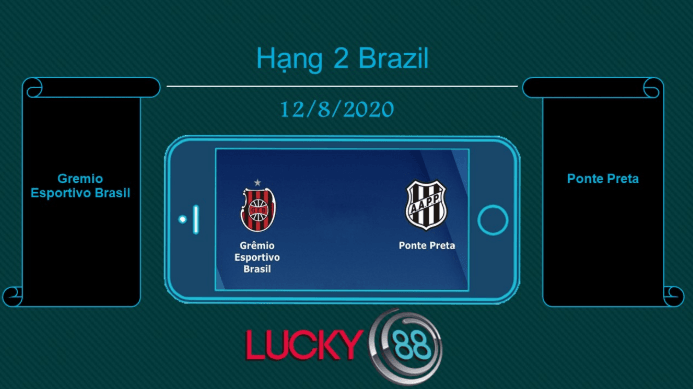 LUCKY88 Grêmio Esportivo Brasil vs Ponte Preta, Tip bóng đá miễn phí ngày 12/08/2020