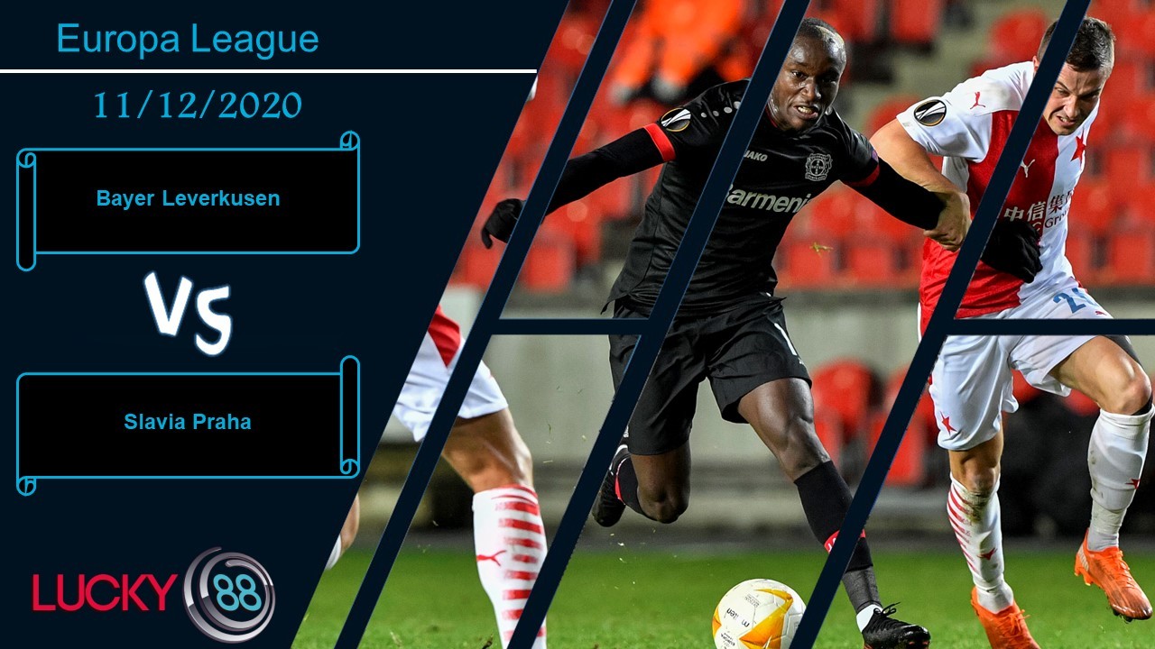 LUCKY88 Bayer Leverkusen vs Slavia Praha , Nhận định bóng đá 11/12/2020, Nhiệm vụ trong tầm tay