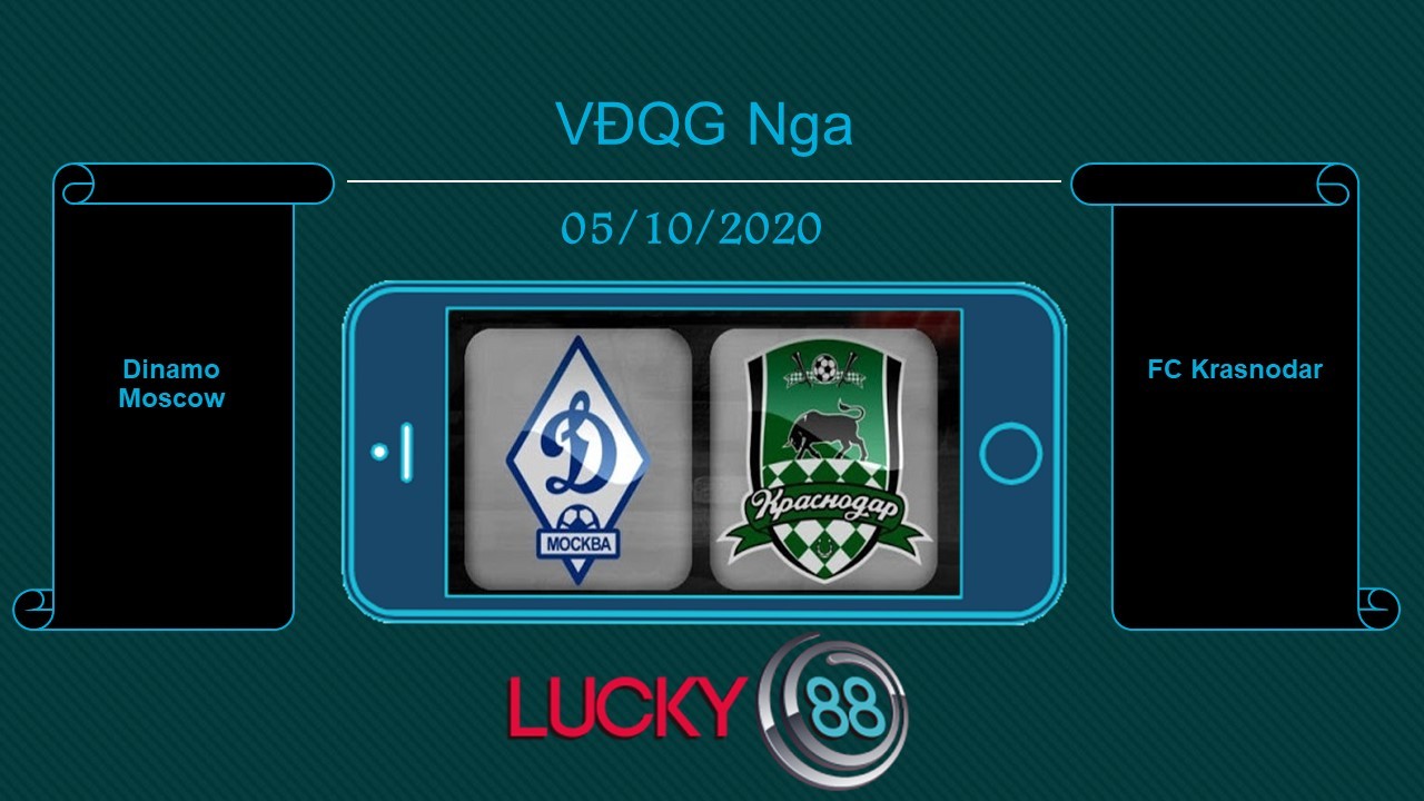 LUCKY88 Dinamo Moscow vs FC Krasnodar  , Tip bóng đá miễn phí ngày 05/10/2020