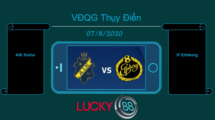 LUCKY88 AIK vs IF Elfsborg   , Tip bóng đá miễn phí ngày 07/08/2020