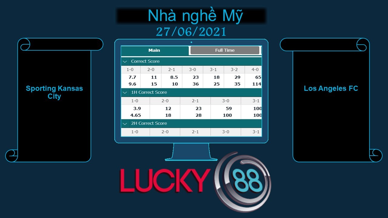 LUCKY88 Sporting Kansas City vs Los Angeles FC , Soi kèo bóng đá hôm nay  27/06/2021, Nhà nghề Mỹ