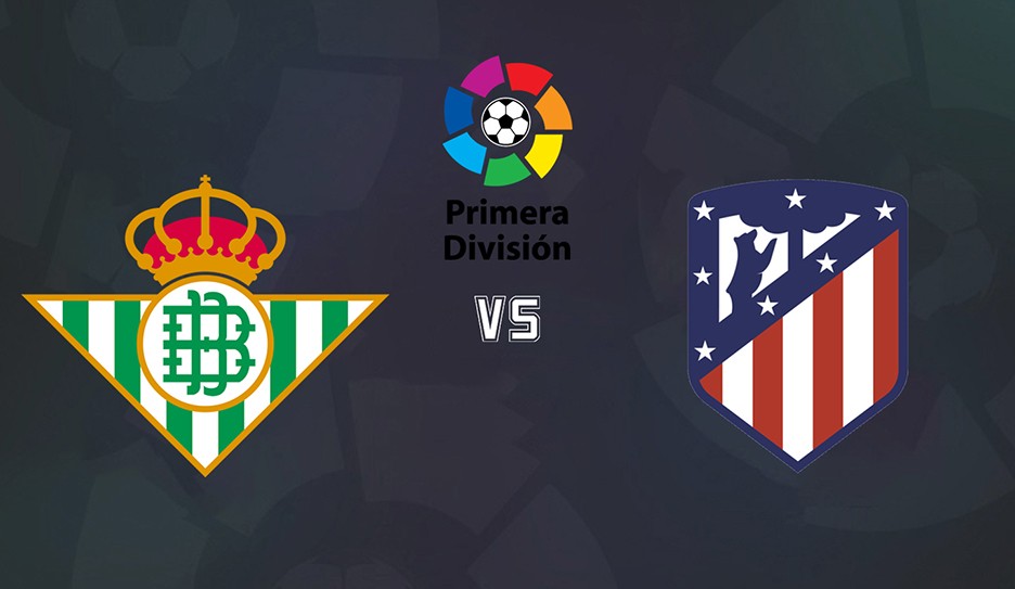 LUCKY88 Real Betis vs Atlético Madrid - Tip bóng đá miễn phí ngày 22/12/2019