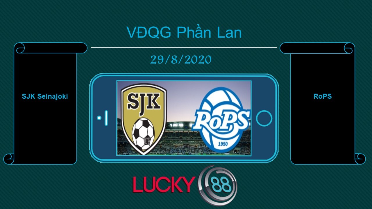 LUCKY88 SJK Seinäjoki vs RoPS , Tip bóng đá miễn phí ngày 29/08/2020