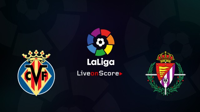 LUCKY88 Villarreal vs Real Valladolid - Tip bóng đá miễn phí ngày 21/09/2019