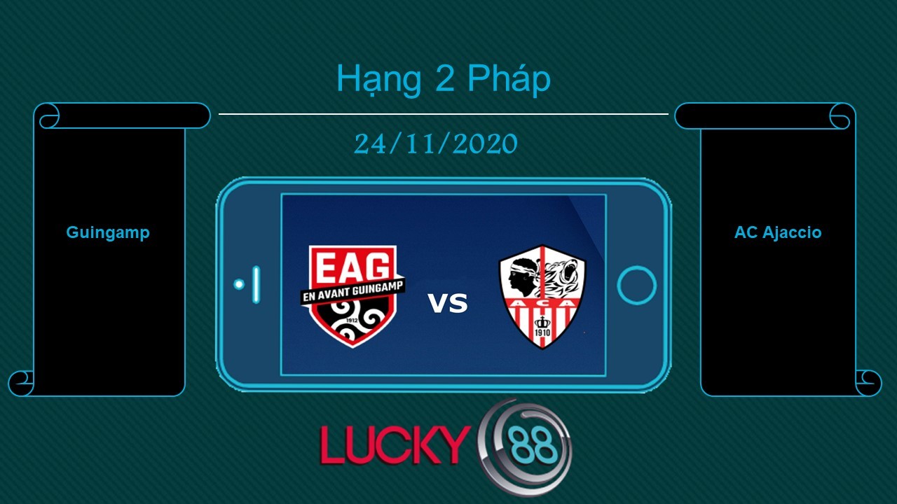 LUCKY88 Guingamp vs AC Ajaccio , Tip bóng đá miễn phí ngày 24/11/2020
