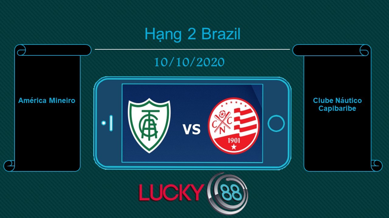 LUCKY88 América Mineiro vs Clube Náutico Capibaribe  , Tip bóng đá miễn phí ngày 10/10/2020