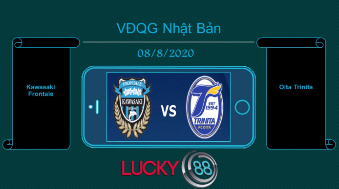 LUCKY88 Kawasaki Frontale vs Oita Trinita , Tip bóng đá miễn phí ngày 08/08/2020