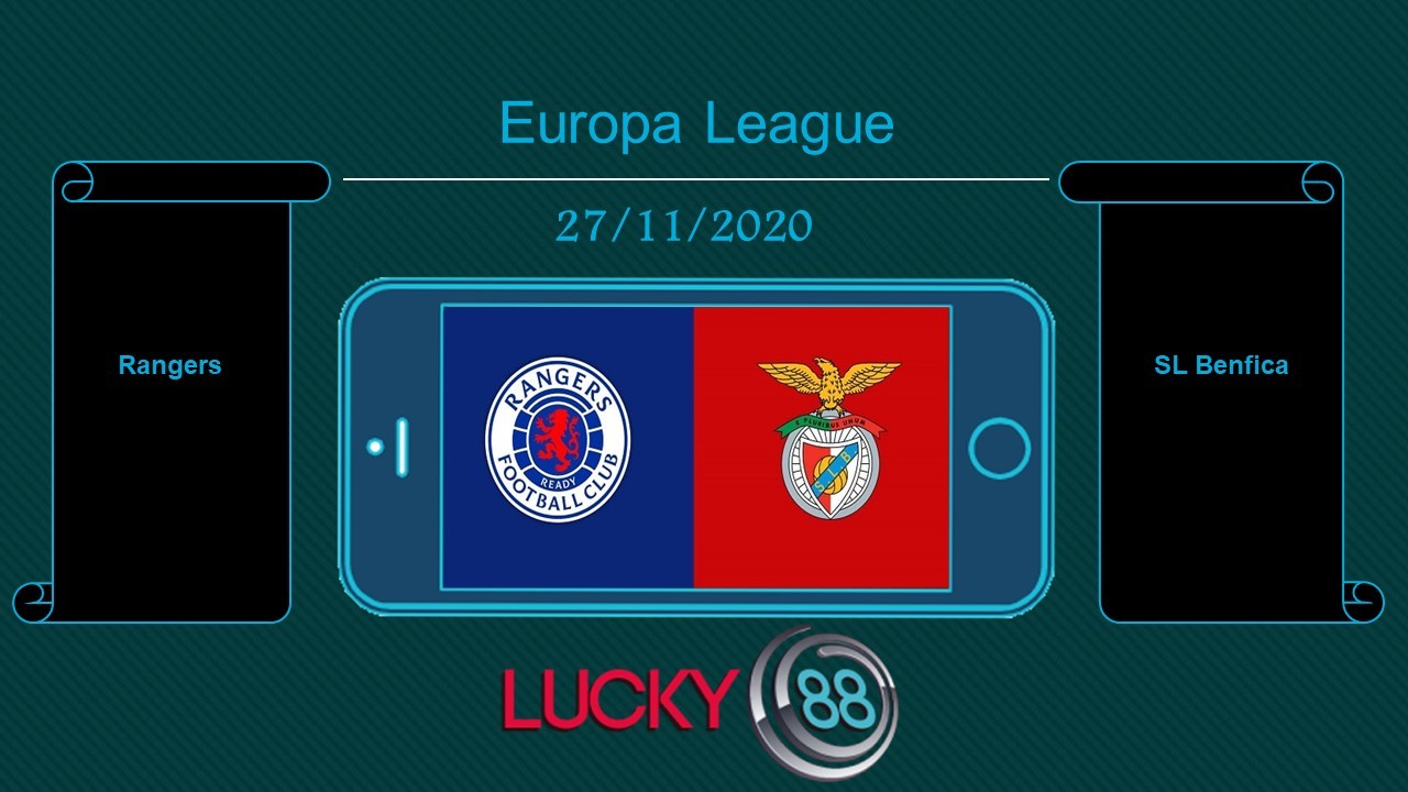 LUCKY88 Rangers vs SL Benfica , Tip bóng đá miễn phí ngày 27/11/2020