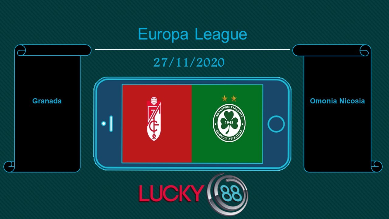 LUCKY88 Granada vs Omonia Nicosia , Tip bóng đá miễn phí ngày 27/11/2020