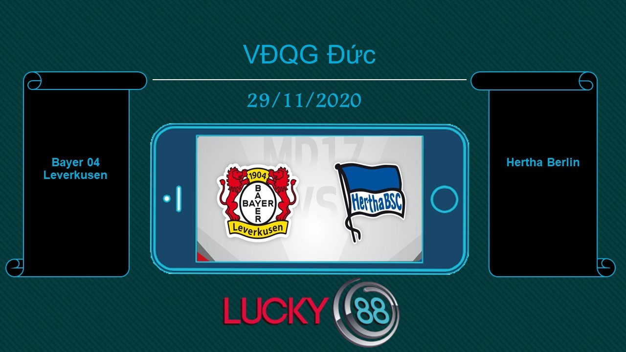 LUCKY88 Bayer 04 Leverkusen vs Hertha Berlin , Tip bóng đá miễn phí ngày 29/11/2020