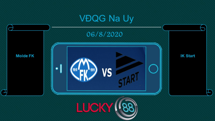 LUCKY88 Molde FK vs IK Start , Tip bóng đá miễn phí ngày 06/08/2020