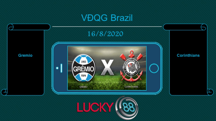 LUCKY88 Grêmio vs Corinthians  , Tip bóng đá miễn phí ngày 16/08/2020