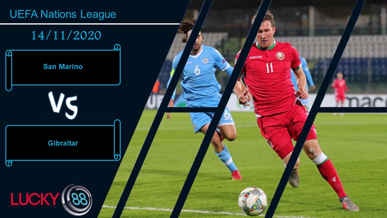 LUCKY88 San Marino vs Gibraltar, Nhận định bóng đá 14/11/2020, Cứa sâu vết thương