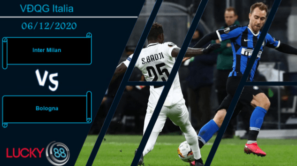 LUCKY88 Inter Milan vs Bologna , Nhận định bóng đá 06/12/2020, Tạo ra bất ngờ