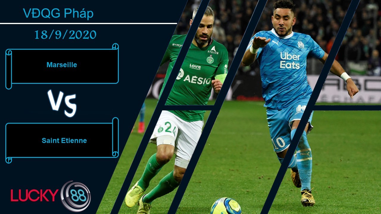 LUCKY88 Marseille vs Saint-Étienne , Nhận định bóng đá 18/09/2020, Đánh vào chỗ hiểm