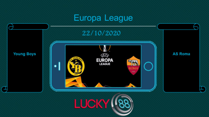 LUCKY88 Young Boys vs AS Roma , Tip bóng đá miễn phí ngày 22/10/2020