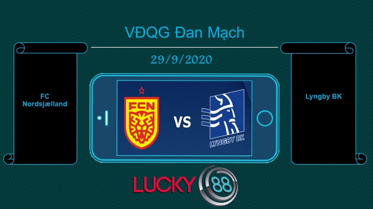 LUCKY88 FC Nordsjælland vs Lyngby BK , Tip bóng đá miễn phí ngày 29/09/2020