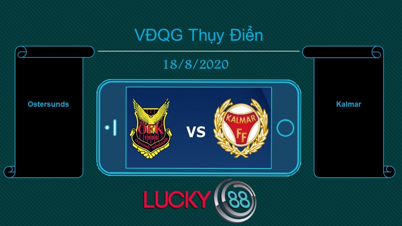 LUCKY88 Östersunds FK vs Kalmar FF  , Tip bóng đá miễn phí ngày 18/08/2020