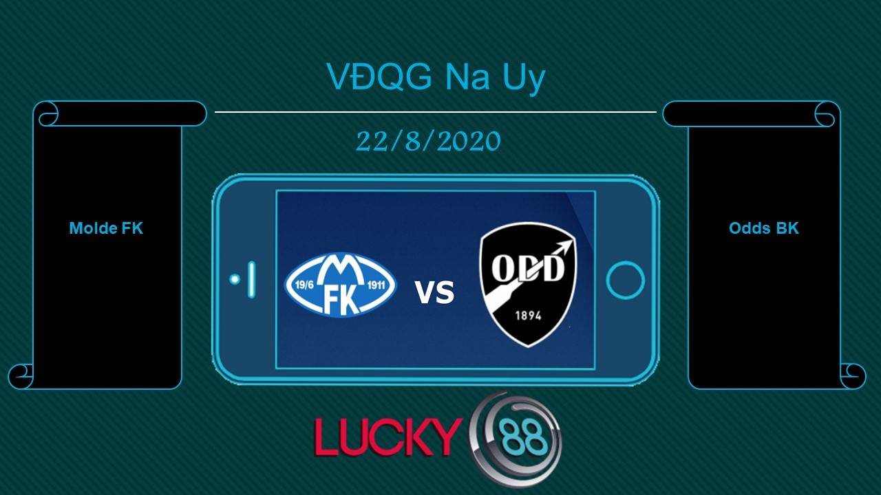 LUCKY88 Molde FK vs Odds BK , Tip bóng đá miễn phí ngày 22/08/2020