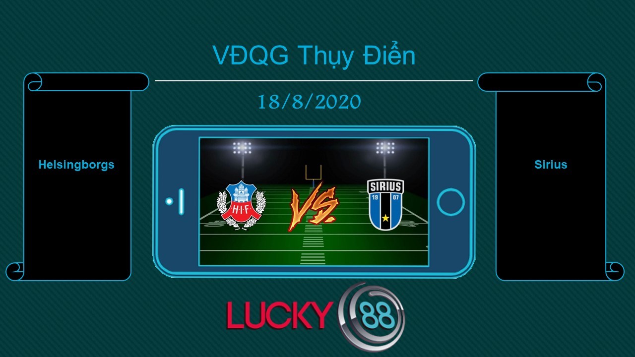 LUCKY88 Helsingborgs IF vs IK Sirius  , Tip bóng đá miễn phí ngày 18/08/2020