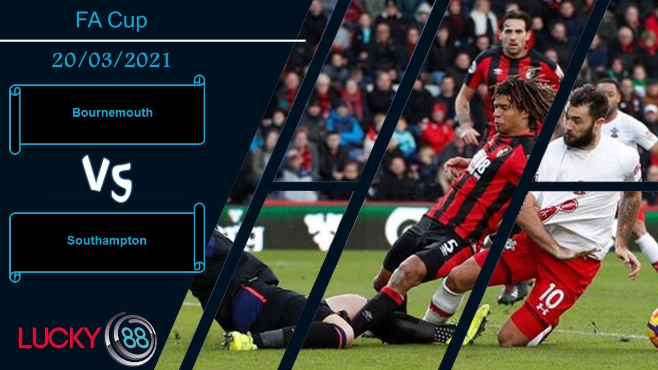 LUCKY88 Bournemouth vs Southampton , Nhận định bóng đá 20/03/2021, Trông đợi bất ngờ