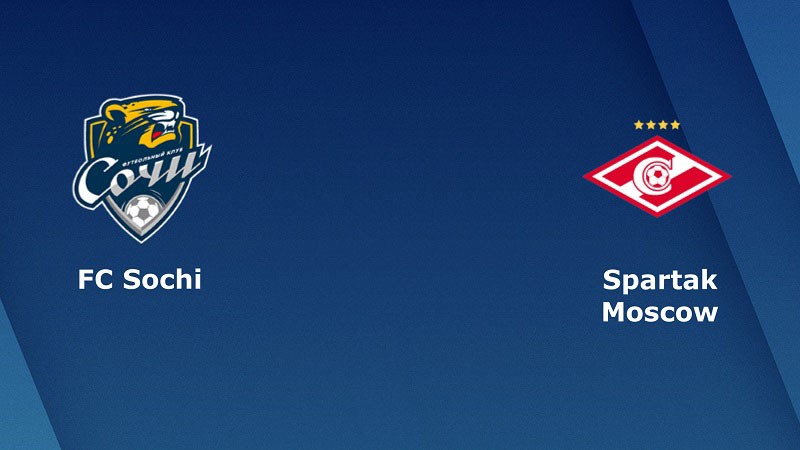 LUCKY88 FC Sochi vs Spartak Moscow - Tip bóng đá miễn phí ngày 12/07/2020