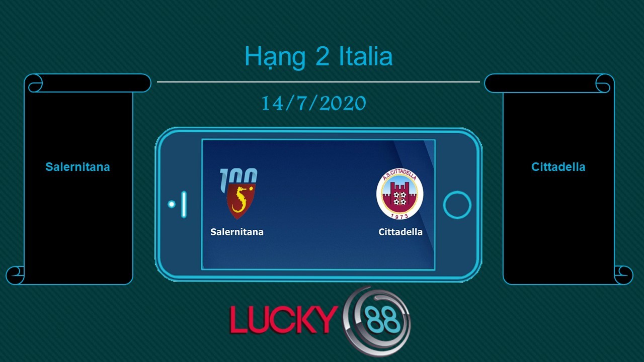LUCKY88 Salernitana vs Cittadella - Tip bóng đá miễn phí ngày 14/07/2020