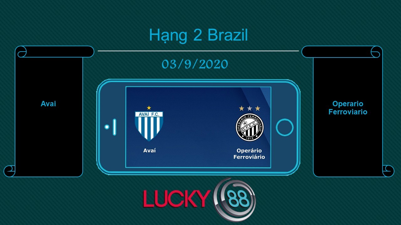 LUCKY88 Avai vs Operário Ferroviário , Tip bóng đá miễn phí ngày 03/09/2020