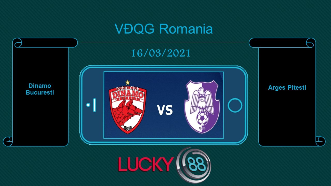 LUCKY88 Dinamo Bucuresti vs Arges Pitesti , Tip bóng đá miễn phí ngày 16/03/2021