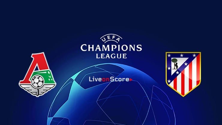 LUCKY88 Lokomotiv Moscow vs Atlético Madrid - Tip bóng đá miễn phí ngày 02/10/2019