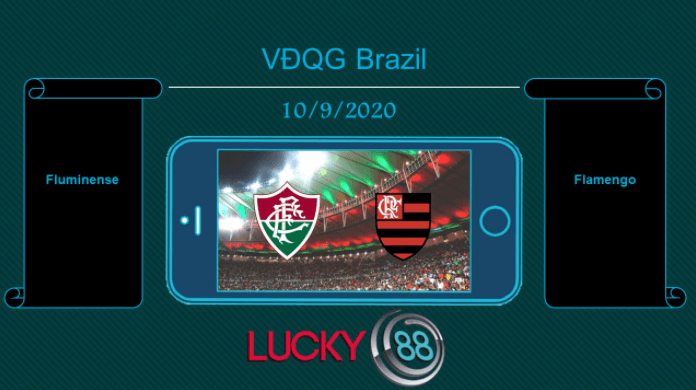 LUCKY88 Fluminense vs Flamengo , Tip bóng đá miễn phí ngày 10/09/2020