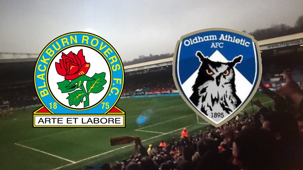 LUCKY88 Blackburn Rovers vs Oldham Athletic - Tip bóng đá miễn phí ngày 14/08/2019