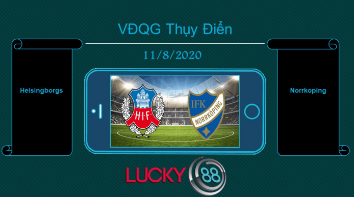 LUCKY88 Helsingborgs IF vs IFK Norrköping , Tip bóng đá miễn phí ngày 11/08/2020
