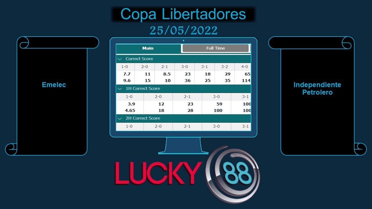 LUCKY88 Emelec vs Independiente Petrolero  , Soi kèo bóng đá hôm nay 25/05/2022, Copa Libertadores