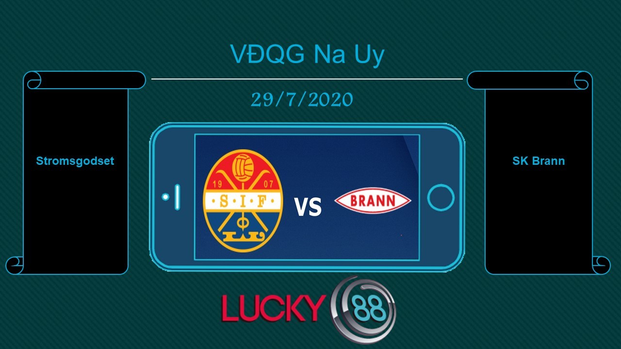 LUCKY88 Stromsgodset vs SK Brann , Tip bóng đá miễn phí ngày 29/07/2020