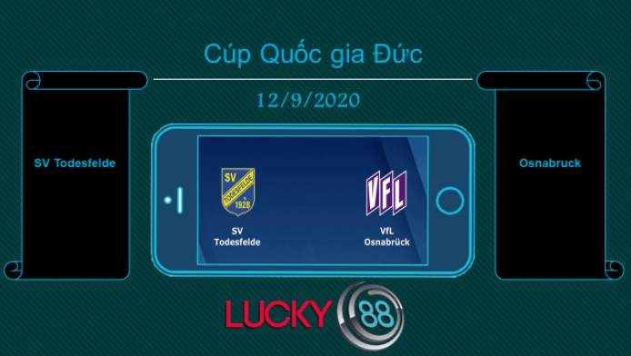 LUCKY88 SV Todesfelde vs VfL Osnabrück , Tip bóng đá miễn phí ngày 12/09/2020