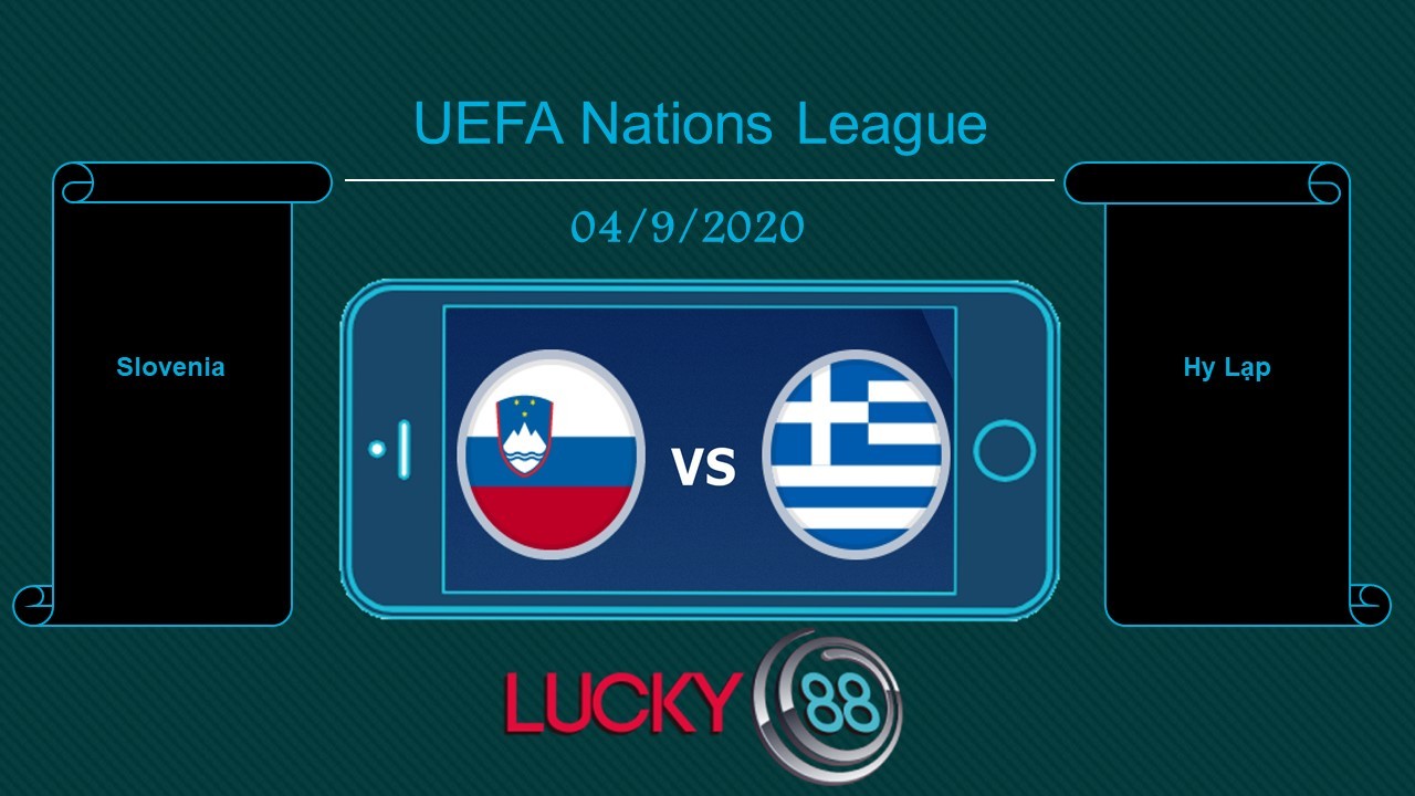 LUCKY88 Slovenia vs Hy Lạp , Tip bóng đá miễn phí ngày 04/09/2020