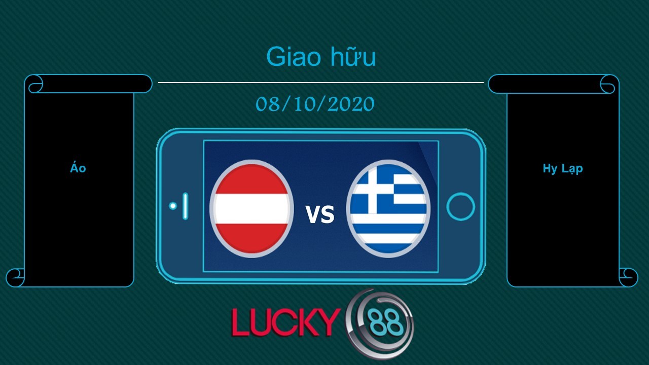 LUCKY88 Áo vs Hy Lạp  , Tip bóng đá miễn phí ngày 08/10/2020