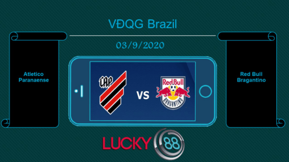 LUCKY88 Atletico Paranaense vs Red Bull Bragantino , Tip bóng đá miễn phí ngày 03/09/2020