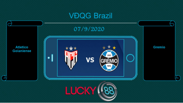LUCKY88 Atlético Goianiense vs Grêmio , Tip bóng đá miễn phí ngày 07/09/2020