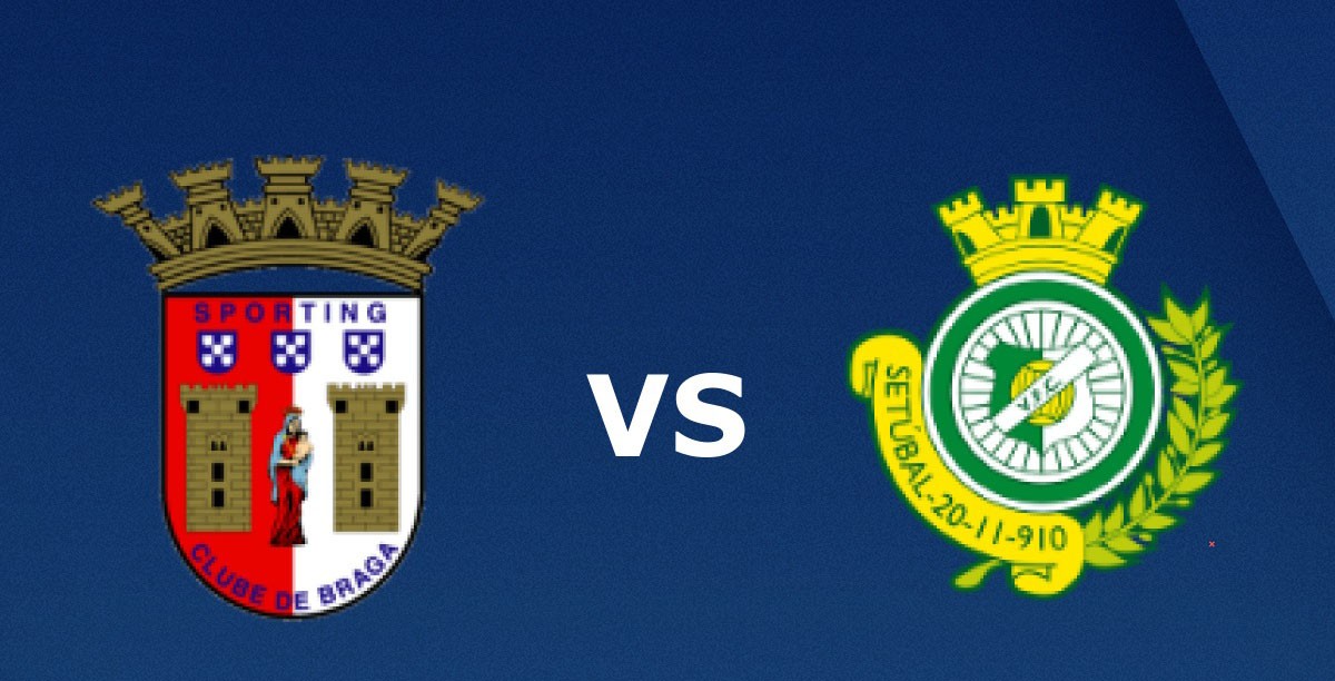 LUCKY88 Sporting Braga vs Vitória de Setúbal - Tip bóng đá miễn phí ngày 24/02/2020