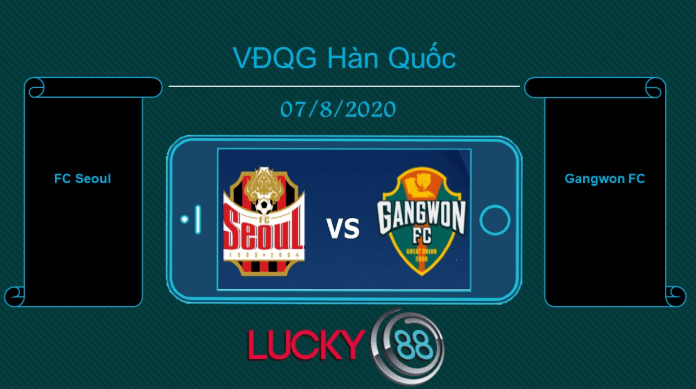 LUCKY88 FC Seoul vs Gangwon FC , Tip bóng đá miễn phí ngày 07/08/2020
